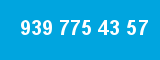 939 775 43 57 939 775 43 57